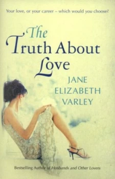 Image of The Truth about Love by Jane Elizabeth Varley Hardback