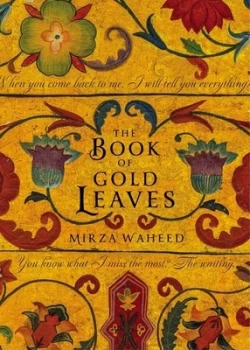 Image of The Book of Gold Leaves by Mirza Waheed Paperback