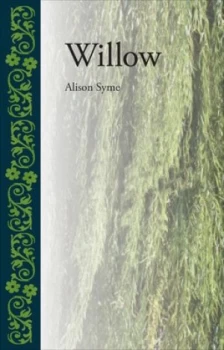 Image of Willow by Alison Syme Hardback