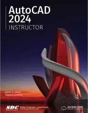 Image of AutoCAD 2024 Instructor : A Student Guide for In-Depth Coverage of AutoCAD's Commands and Features