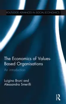 Image of The Economics of Values-Based OrganisationsAn Introduction