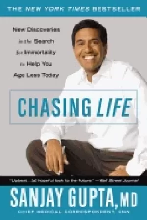 Image of chasing life new discoveries in the search for immortality to help you age
