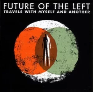 image of Travels With Myself and Another by Future of the Left CD Album