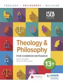 Image of Theology and Philosophy for Common Entrance 13+