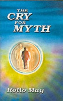 Image of The Cry for Myth Paperback