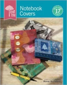 Image of Craft Tree Notebook Covers and More by Lindsey Murray Mcclellan Paperback