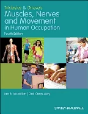Image of tyldesley and grieves muscles nerves and movement in human occupation