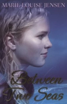 Image of Between Two Seas by Marie-Louise Jensen Paperback