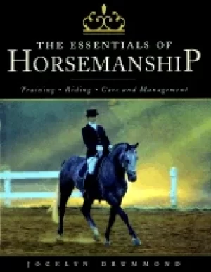 Image of essentials of horsemanship training riding care and management