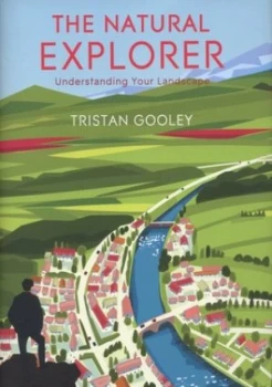 Image of The Natural Explorer by Tristan Gooley Hardback