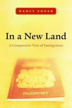 Image of In a New Land by Nancy Foner Paperback