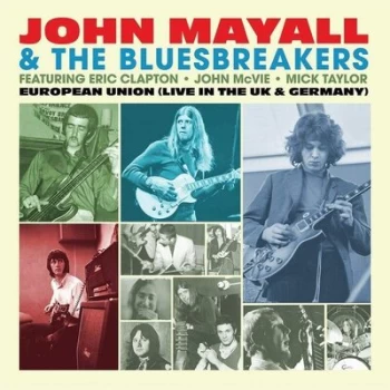 image of European Union Live in the UK & Germany by John Mayall & The Bluesbreakers CD Album