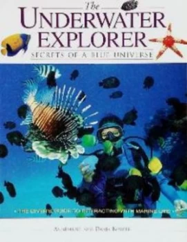 Image of The Underwater Explorer by Annemarie Kohler and Danja Kohler Hardback