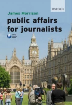 Image of Public Affairs for Journalists by James Morrison Paperback