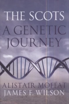 Image of The Scots by Alistair Moffat Hardback