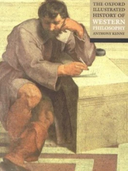 Image of The Oxford Illustrated History of Western Philosophy by Anthony Kenny Paperback