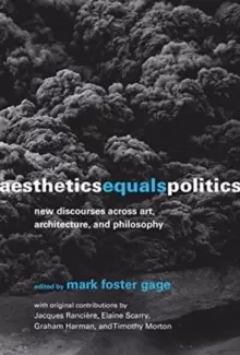 Image of Aesthetics Equals Politics : New Discourses Across Art, Architecture, and Philosophy