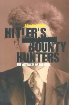 Image of Hitlers bounty hunters by Ad van Liempt