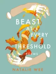 Image of Beast At Every Threshold : Poems