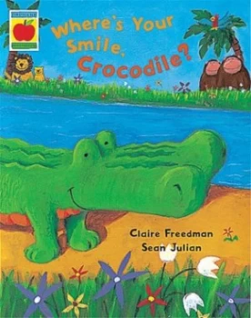 Image of Wheres Your Smile Crocodile by Claire Freedman Paperback