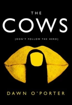 Image of The Cows by Dawn Oporter Book