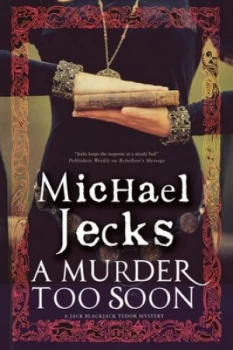 Image of A Murder Too Soon by Michael Jecks Hardback