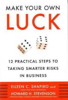 Image of Make Your Own Luck by Eileen Shapiro Hardback