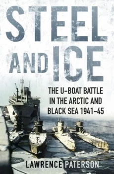 Image of Steel and Ice by Lawrence Paterson Hardback