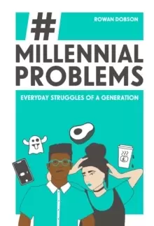 Image of Millennial Problems : Everyday Struggles of a Generation