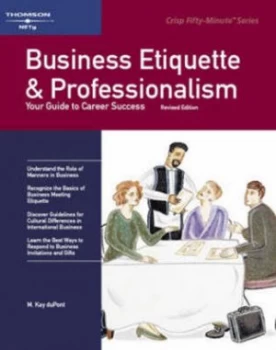 Image of Business Etiquette and Professionalism by M.Kay Dupont Book