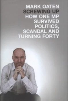 Image of Screwing up by Oaten Hardback
