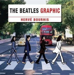 Image of The Beatles Graphic by Herv Bourhis Paperback