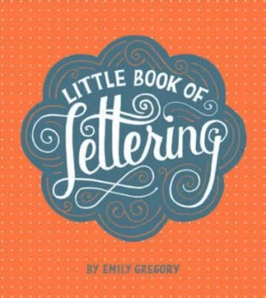 Image of Little Book of Lettering by Emily Gregory Book