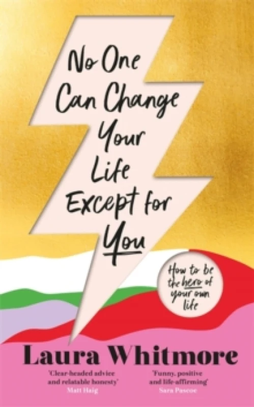 Image of no one can change your life except for you 9781398701694