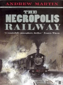 Image of The Necropolis Railway by Andrew Martin Book