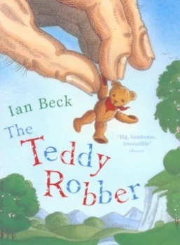 Image of The Teddy Robber by Ian Beck Paperback