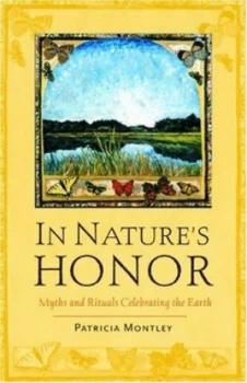Image of In Natures Honor by Patricia Montley Book