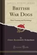 Image of british war dogs their training and psychology