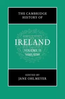 Image of The Cambridge History of Ireland: Volume 2, 1550-1730