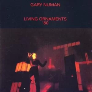 image of Living Ornaments 80 by Gary Numan CD Album