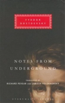 Image of Notes from the Underground by Fyodor Dostoevsky Hardback