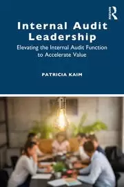 Image of Internal Audit Leadership Elevating the Internal Audit Function to Accelerate Value