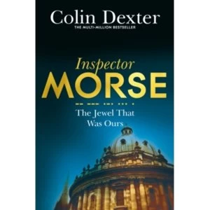 Image of The Jewel That Was Ours by Colin Dexter (Paperback, 2016)