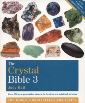 Image of The Crystal Bible 3 by Judy Hall Paperback