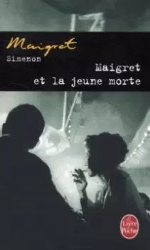 Image of Maigret et la jeune morte