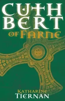 Image of Cuthbert of Farne : A novel of Northumbria's warrior saint