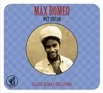 image of Max Romeo - Wet Dream: The Classic Reggae Collection (Music CD)