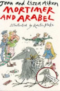Image of Mortimer and Arabel by Joan Aiken and Lizza Aiken and Quentin Blake Paperback