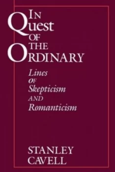 Image of In quest of the ordinary by Stanley Cavell