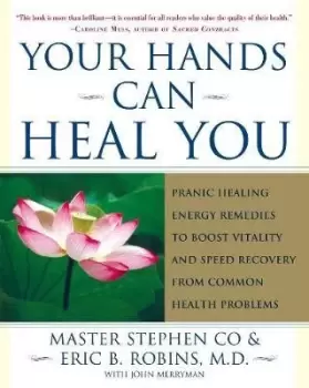 Image of Your Hands Can Heal You by Master Stephen Co